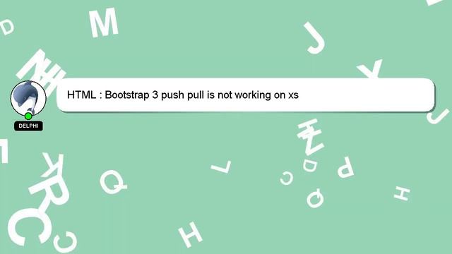HTML : Bootstrap 3 push pull is not working on xs смотреть онлайн