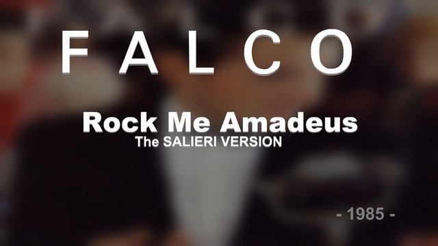 Falco - Rock Me Amadeus (SALIERI VERSION)