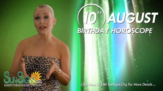 August 10th Zodiac Horoscope Birthday Personality - Leo - Part 1 смотреть онлайн