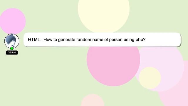 HTML : How to generate random name of person using php? смотреть онлайн