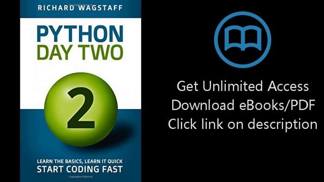 Python In A Day 2: Learn the Basics, Learn it Quick, Start Coding Fast (In A Day Books) (Volume 4) смотреть онлайн