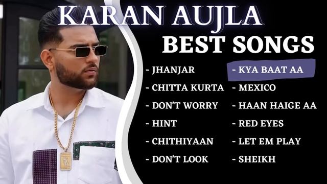 KARAN AUJLA Best Songs BIRTHDAY SPECIAL смотреть онлайн