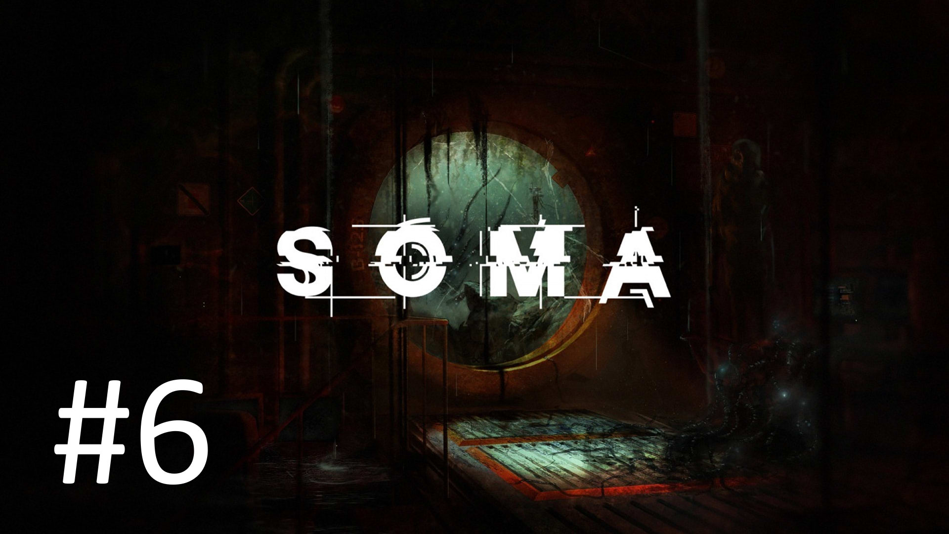 Прохождение Soma - Часть 6