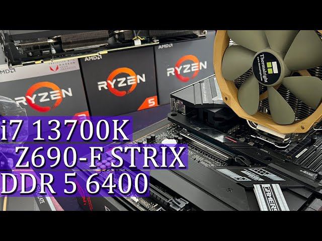 Новая сборка I7 13700K, Asus Z690-F Strix,  DDR5 6400MHz Teamgroup T-create