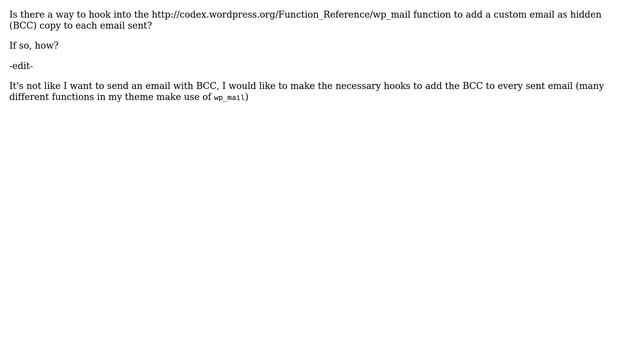 Wordpress: How to hook wp_mail to add a custom email as BCC for each sent email? смотреть онлайн