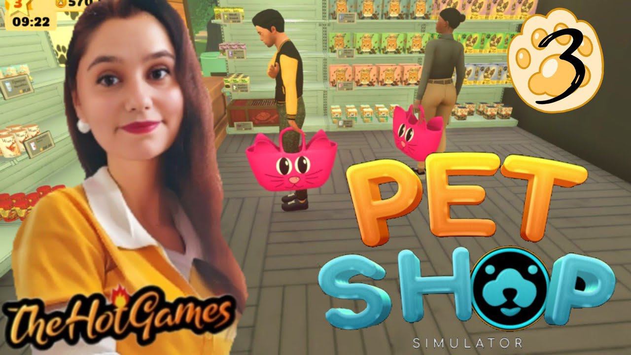СДЕЛАЛИ РЕМОНТ ► Pet Shop Simulator Прохождение #3 смотреть онлайн