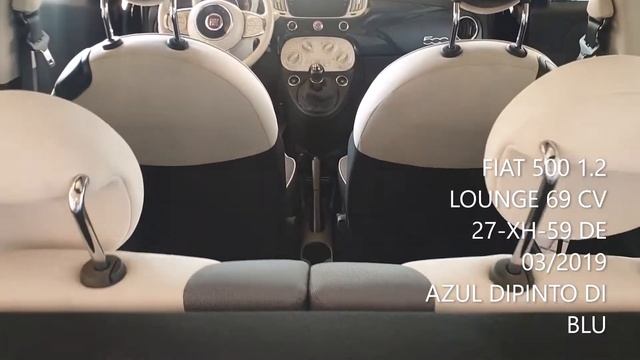FIAT 500 1 2 LOUNGE 69CV AZUL DIPINTO DI BLU 27XH59 DE 032019 смотреть онлайн