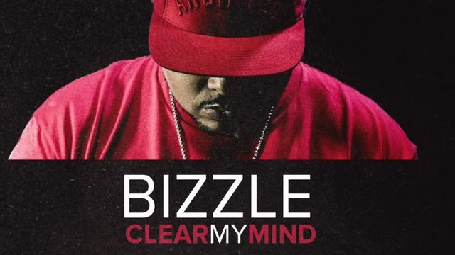 Bizzle - Clear My Mind (Free D/L) смотреть онлайн