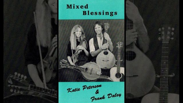 Humbolt French Tunes in D - Mixed Blessings, Frank Daley (cittern), Katie Peterson (fiddle) смотреть онлайн