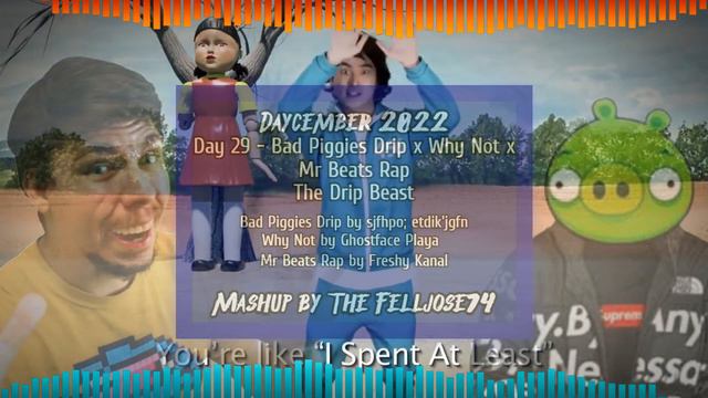 [Bad Piggies Drip X Why Not X Mr Beast Rap] The Drip Beast | Daycember 2022 Day 29 Mashup