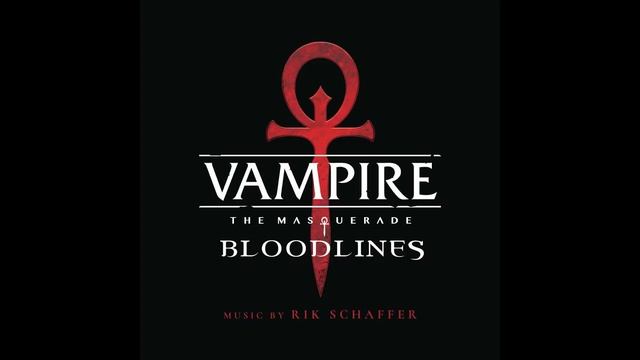 Vampire: The Masquerade - Bloodlines Full Soundtrack (High Quality with Tracklist) смотреть онлайн