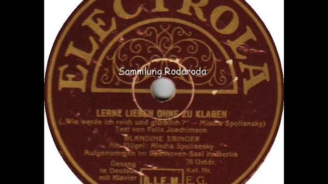 Lerne Lieben ohne zu klagen Blandine Ebinger mit Mischa Spoliansky смотреть онлайн