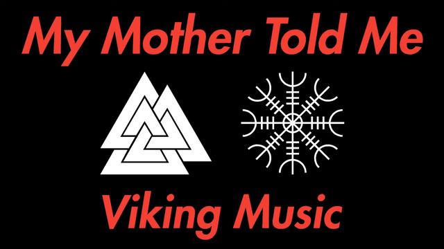My Mother Told Me - Viking Song #vikings смотреть онлайн