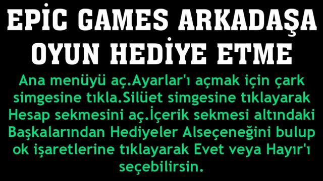 Epic Games Arkadaşa Oyun Hediye Etme Nasıl Yapılır? смотреть онлайн