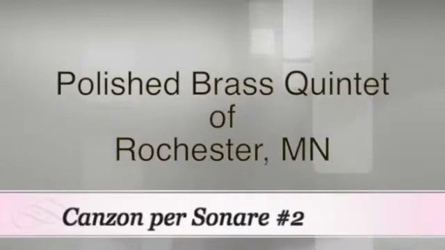Polished Brass- Rochester, MN: Canzon per Sonare #2 смотреть онлайн