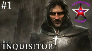 The Inquisitor прохождение и обзор на Русском Часть #1 Стрим 3 | Инквизитор | Walkthrough | Стрим