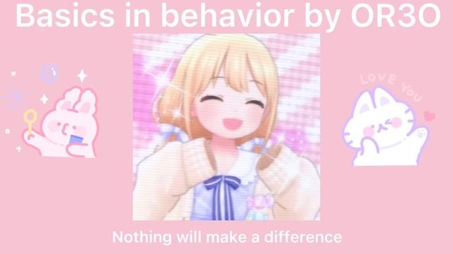 Basic in behavior (sped up) смотреть онлайн