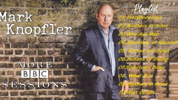 Mark Knopfler - Greatest Hits of Mark Knopfler - Playlist 2022