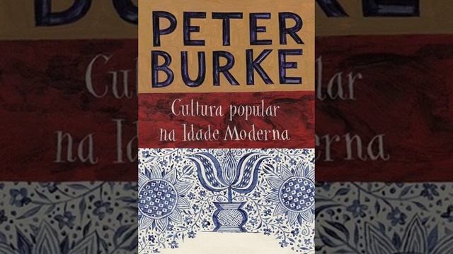 (Audiolivro) Cultura Popular Na Idade Moderna - Peter Burke - Parte 01 смотреть онлайн