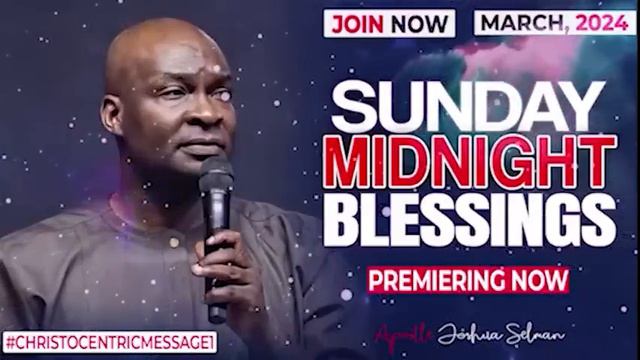 SUNDAY MIDNIGHT BLESSINGS, 2TH MARCH 2024 - Apostle Joshua Selman Good Word смотреть онлайн