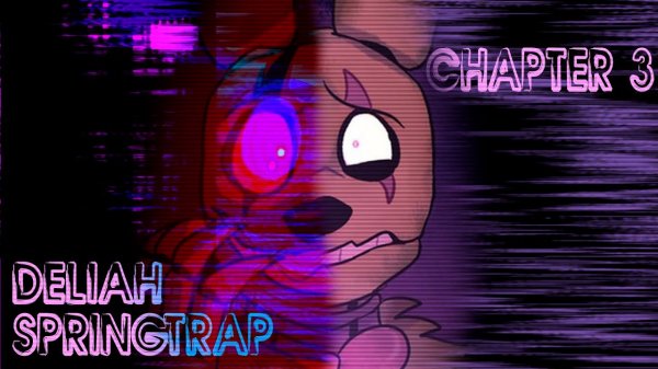 Спрингтрап и Делия. 3 серия. Хорошая концовка!