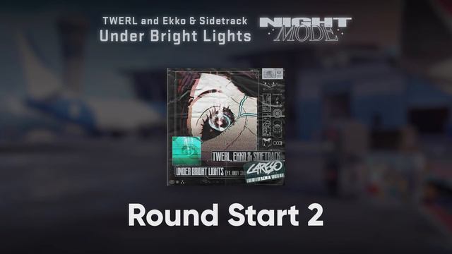 TWERL and Ekko & Sidetrack, Under Bright Lights CS2 Music Kit | MVP & Other songs смотреть онлайн