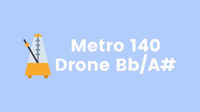 Metronome 140 BPM Drone Bb/A# смотреть онлайн