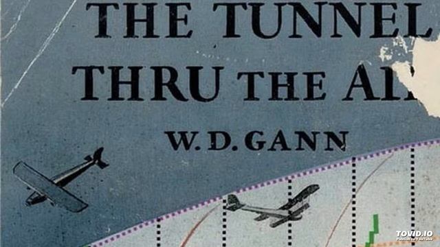 W D GANN The Tunnel Thru The Air AUDIOBOOK Chapter 14 смотреть онлайн