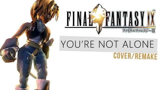 FF9 "You're Not Alone" Music Cover Remake - Orchestral Guitar Final Fantasy 9 OST Theme смотреть онлайн