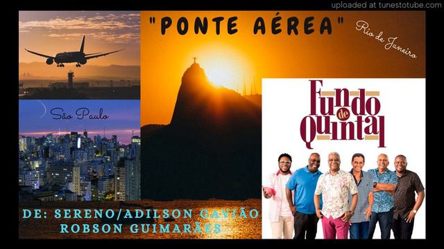 PONTE AÉREA De: Sereno/Adilson Gavião/Robson Guimarães/ Grupo Fundo de Quintal смотреть онлайн