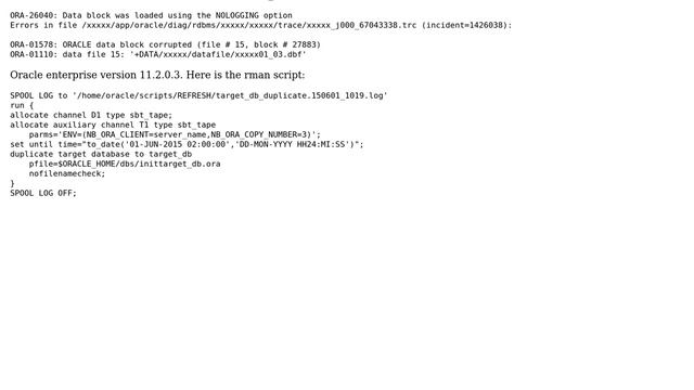 How to prevent an oracle block corruption from duplicating a database with a few nologging tables? смотреть онлайн