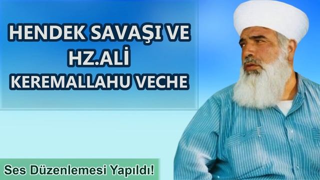 Hendek Savaşı Ve Hazreti Ali Kerremallahu Veche - Timurtaş Hoca Sohbetleri (Ses Düzenlemesi Yapıldı смотреть онлайн