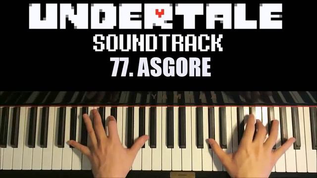 Undertale OST - 77. ASGORE (Piano Cover By Amosdoll)