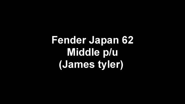 Fender Japan 62 James Tyler p/u смотреть онлайн