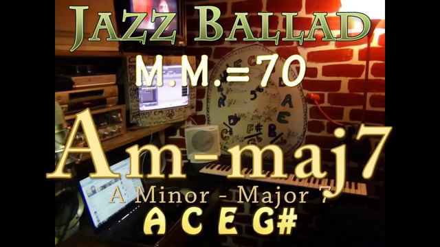 Am-maj7 Minor-Major Seven - One Chord Vamp - Jazz Ballad M.M.=70 смотреть онлайн