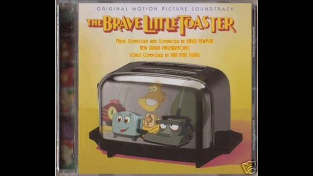 Out Into The World - The Brave Little Toaster Original Soundtrack смотреть онлайн