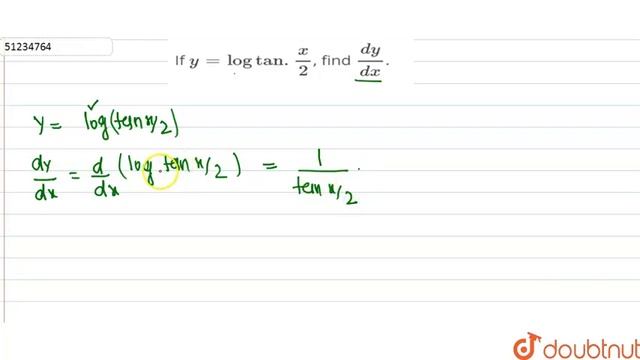 If `y=log tan.(x)/(2)`, find `(dy)/(dx)`. смотреть онлайн