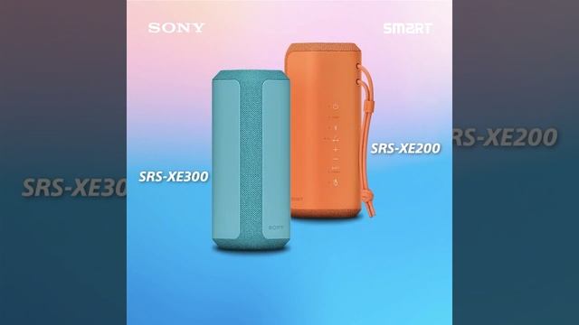 XE300/200 portable wireless speaker | Sony Smart смотреть онлайн