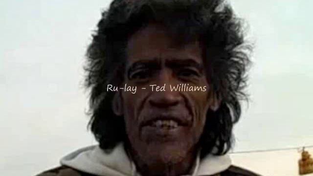 Ted Williams - Ru-lay [Dedication Song]