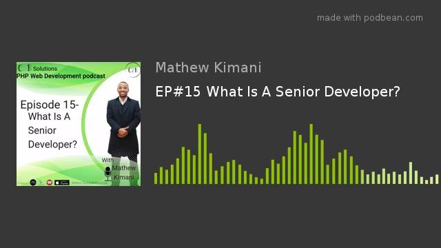 EP#15 What Is A Senior Developer? смотреть онлайн