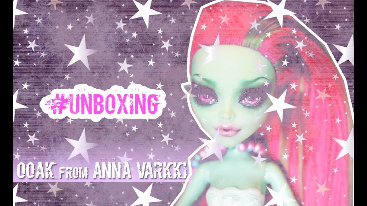 Обзор и распоковка OOAK From Anna Varkki | Venus| Monster High