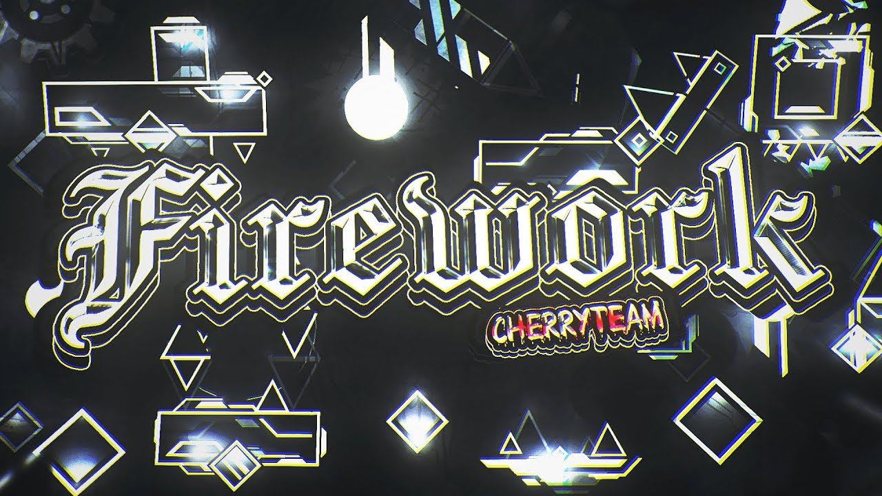 Firework 100% - Geometry Dash #geometrydash