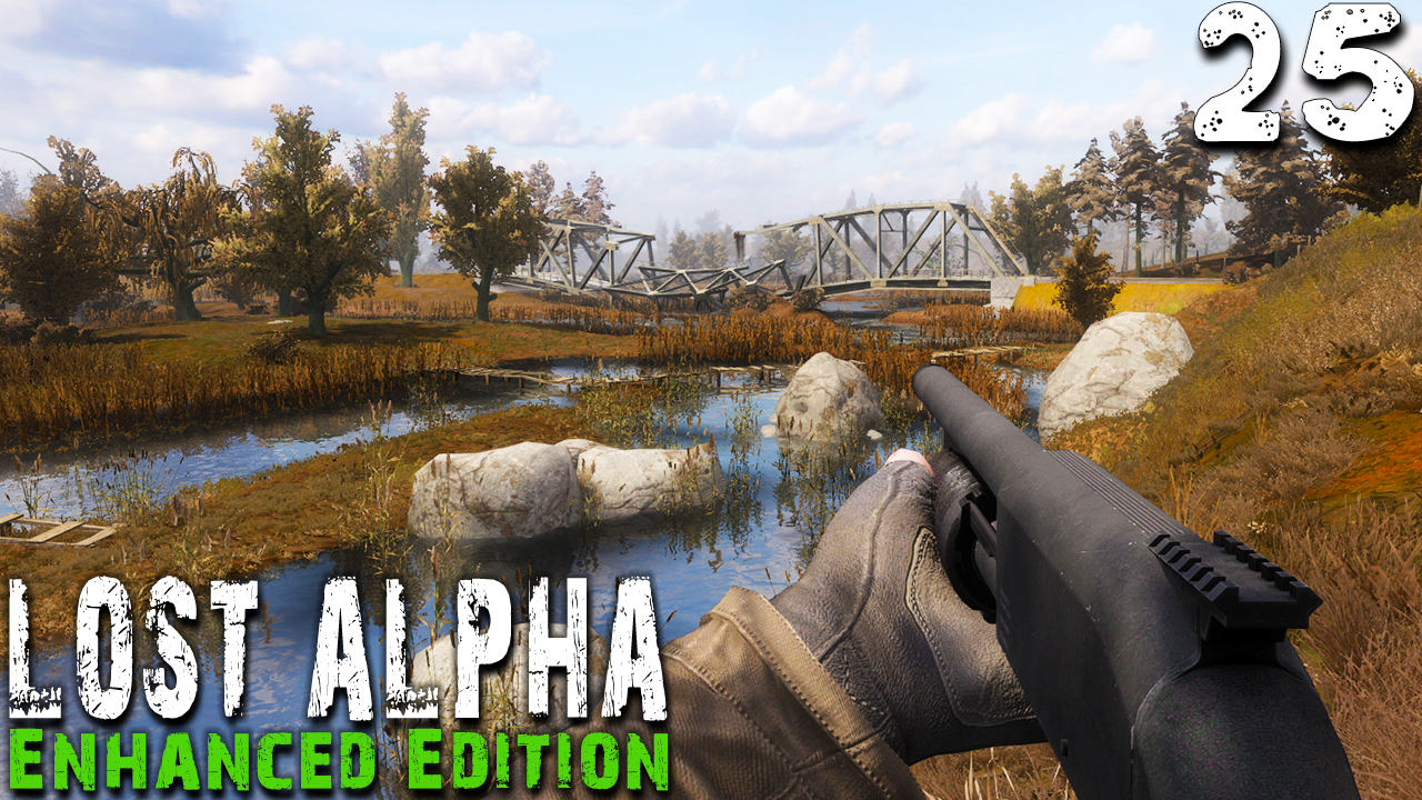 СТАРЫЙ ДРУГ (25) ► S.T.A.L.K.E.R. Lost Alpha Enhanced Edition смотреть онлайн