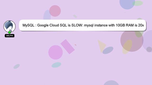 MySQL : Google Cloud SQL is SLOW: mysql instance with 10GB RAM is 20x slower than Macbook Pro confi смотреть онлайн