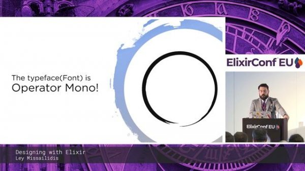 Ley Missailidis - Designing with Elixir - ElixirConf EU 2019