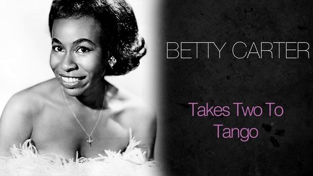 Betty Carter & Ray Charles - Takes Two To Tango смотреть онлайн