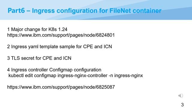 Stand-alone FileNet Container Installation and Configuration on K8s, Part 6: Ingress template updat смотреть онлайн