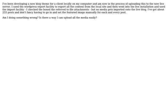 Wordpress: Failed to import media from a local wordpress site to a live one смотреть онлайн