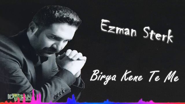 Ezman Sterk - Birya Kene Te Me