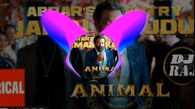 ANIMAL! DJ SONG!  Abrar’s Entry - Jamal Kudu .(Lyrical Video) | Bobby Deol | Sandeep Vanga | Bhusha